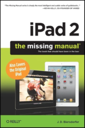 IPad 2. The Missing Manual by J.D. Biersdorfer