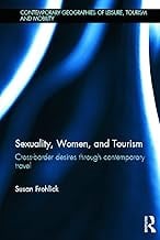 Sexuality, Women, and Tourism by Susan Frohlick