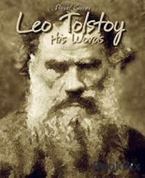 Leo Tolstoy: His Words by Daniel Coenn