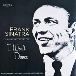 I Won't Dance by Jerome Kern, Frank Sinatra