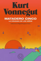 Matadero Cinco by Kurt Vonnegut