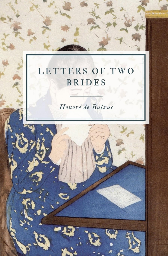 Letters of Two Brides by Honore de Balzac