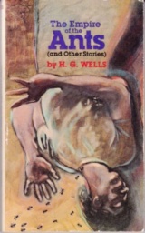 Empire of the Ants by H.G. Wells