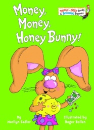 Money, Money, Honey Bunny by Marilyn Sadler