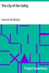 The Lily of the Valley by Honore de Balzac