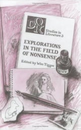 Explorations in the Field of Nonsense by Wim Tiggins