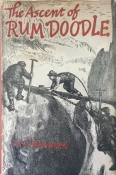 The Ascent of Rum Doodle by W.E. Bowman