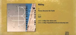Hiding by  Pianos Become The Teeth