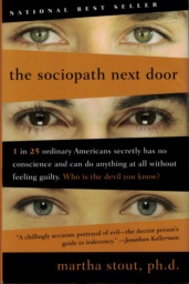 The Sociopath Next Door by Martha Stout