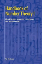 Handbook of Number Theory I by József Sándor, Dragoslav S. Mitrinovic, Borislav Crstici