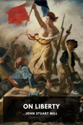 On Liberty by John Stuart Mill