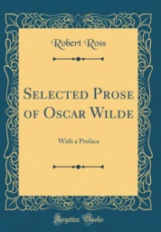 Selected Prose of Oscar Wilde by Oscar Wilde