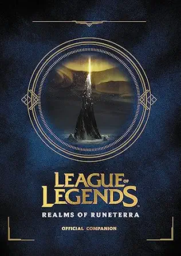 League of Legends: Realms of Runeterra by Riot Games