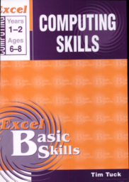 Computing Skills Years 1-2 by Tim Tuck