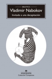 Invitado a una decapitación by  Vladímir Nabokov
