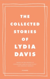 The Collected Stories of Lydia Davis by Lydia Davis