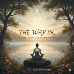 The Way In by Sutton Strander