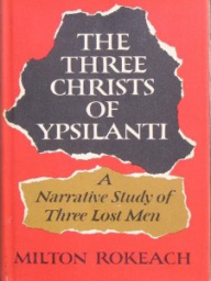The Three Christs of Ypsilanti by Milton Rokeach