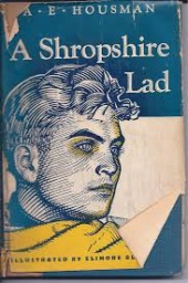 A Shroopshire Lad by Alfred Edward Housman