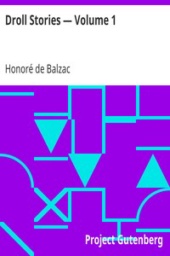 Droll Stories, Volume 1 by Honore de Balzac