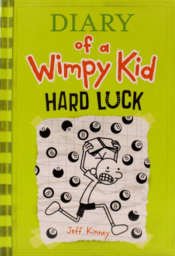 Diary of a Wimpy Kid: Hard Luck  by Jeff Kinney