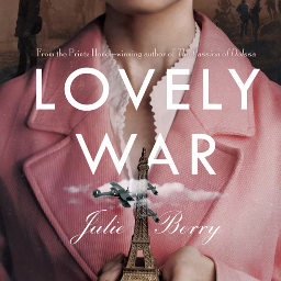 Lovely War by Julie Berry
