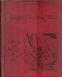 Legends and Lyrics: First Series by Adelaide Anne Procter