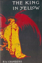 The King in Yellow by Robert W. Chambers