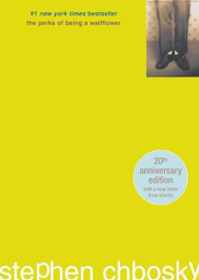 The Perks of Being a Wallflower by Stephan Chbosky