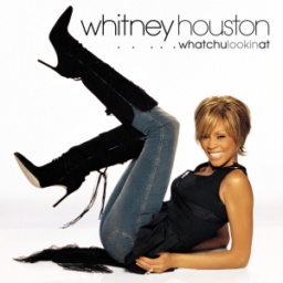 Whatchulookinat by Whitney Houston