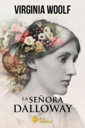 La señora Dalloway by Virginia Woolf