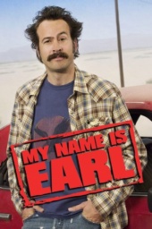 My Name Is Earl by Greg Garcia