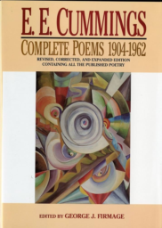 E. E. Cummings: Complete Poems, 1904–1962 by E. E. Cummings