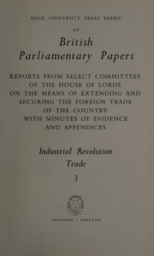 Reports from Select Committees of the House of Lords and Evidence Volume 13 by Great Britain. Parliament. House of Lords