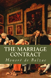 The Marriage Contract by Honore de Balzac
