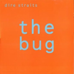 The Bug by Dire Straits