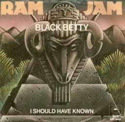 Black Betty by Ram Jam