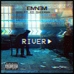 River by Eminem, Ed Sheeran