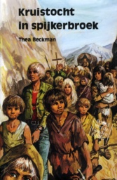 Kruistocht in spijkerbroek by Thea Beckman