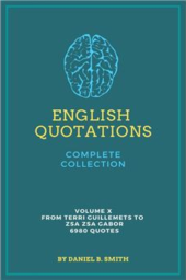 English Quotations Complete Collection: Volume IX by Daniel B. Smith