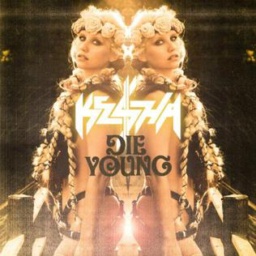 Die Young by Kesha
