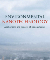 Environmental Nanotechnology Applications and Impacts of Nanomaterials by Mark R. Wiesner, Jean-Yves Bottero