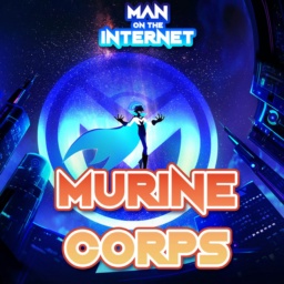 Murine Corps by Man on the Internet