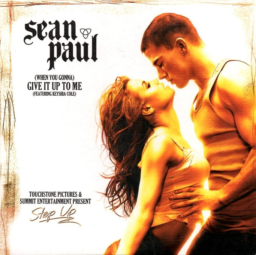 (When You Gonna) Give It Up to Me by Sean Paul feat. Keyshia Cole