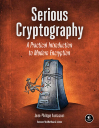 Serious Cryptography by Jean-Philippe Aumasson