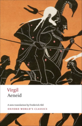 Aeneid by Vergil, trans. Frederick Ahl