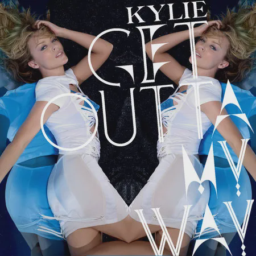 Get Outta My Way by Kylie Minogue